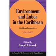 Environment and Labor in the Caribbean