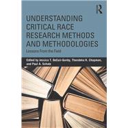 Understanding Critical Race Research Methods and Methodologies