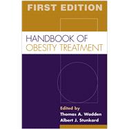 Handbook of Obesity Treatment, First Edition