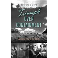 Triumph over Containment