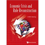 Economic Crisis and Rule Reconstruction