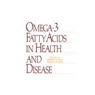 Omega-3 Fatty Acids in Health and Disease