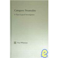 Category Neutrality: A Type-Logical Investigation