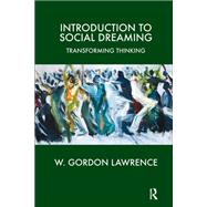 Introduction to Social Dreaming