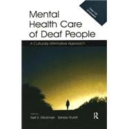 Mental Health Care of Deaf People: A Culturally Affirmative Approach