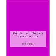 Visual Basic Theory and Practice