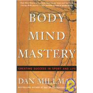 Body Mind Mastery Training for Sport and Life
