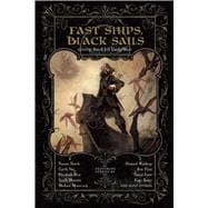 Fast Ships, Black Sails