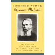 GREAT SHORT WORKS OF HERMAN MELVILLE