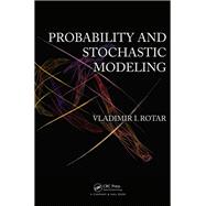 Probability and Stochastic Modeling