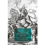 The Poetics of English Nationhood, 1590â€“1612