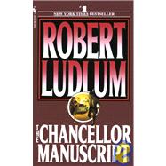 The Chancellor Manuscript A Novel
