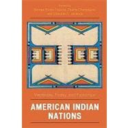 American Indian Nations Yesterday, Today, and Tomorrow