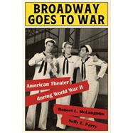 Broadway Goes to War