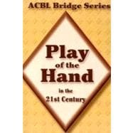 Play of the Hand in the 21st Century The Diamond Series
