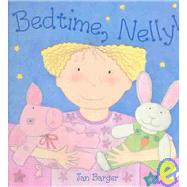 Bedtime, Nelly!