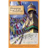 Shopping for Buddhas An Adventure in Nepal