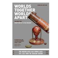 Worlds Together, Worlds Apart A History of the World: From the Beginnings of Humankind to the Present