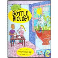 Bottle Biology