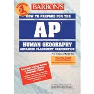 Barron's How to Prepare for the AP Human Geography Exam