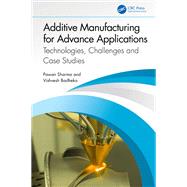 Additive Manufacturing for Advance Applications