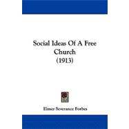 Social Ideas of a Free Church