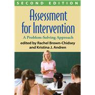 Assessment for Intervention, Second Edition A Problem-Solving Approach
