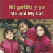 Mi Gatito Y Yo / Me And My Cat