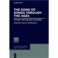 The Song of Songs Through the Ages