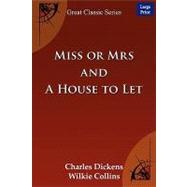 Miss or Mrs and a House to Let