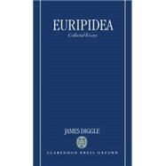 Euripidea Collected Essays