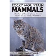 Rocky Mountain Mammals, Third Edition, 3rd Edition