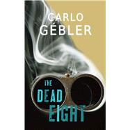 The Dead Eight A Novel