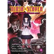 Ninja Slayer, Part 2 Last Girl Standing