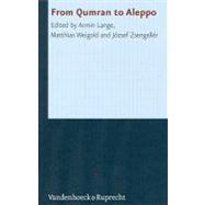 From Qumran to Aleppo