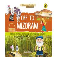 Off to Mizoram (Discover India)