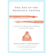 The Art of the Personal Letter: A Guide to Connecting Through the Written Word