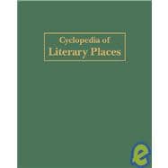 Cyclopedia of Literary Places