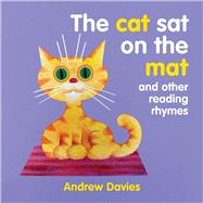 The Cat Sat on the Mat and other reading rhymes