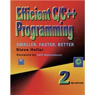 Efficient C/C++ Programming: Smaller, Faster, Better/Book and Disk