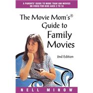 The Movie Mom's Guide To Family Movies