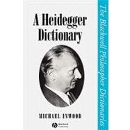 A Heidegger Dictionary