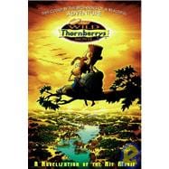 The Wild Thornberrys Movie; A Novelization of the Hit Movie