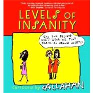 Levels of Insanity : Cartoons by Callahan