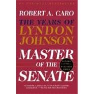 Master of the Senate The Years of Lyndon Johnson III