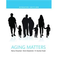 Aging Matters, 1st edition - Pearson+ Subscription