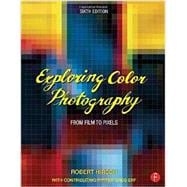 Exploring Color Photography: From Film to Pixels