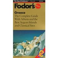 Greece : The Complete Guide with Athens and the Best Aegean Islands, and Classical Sites