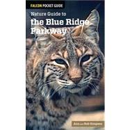 Nature Guide to the Blue Ridge Parkway