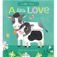 A Little Love A Cuddle Close Book